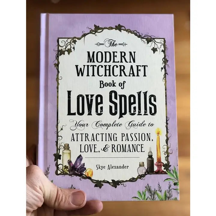 Modern Witchcraft Book of Love Spells: Your Complete Guide